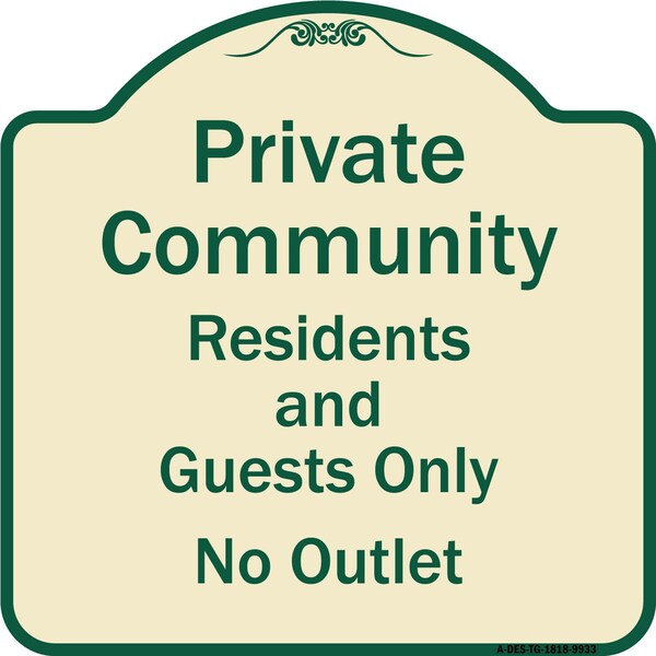 Signmission Designer Series-Private Community Residents And Guests Only No Outlet, 18" H, TG-1818-9933 A-DES-TG-1818-9933 - main